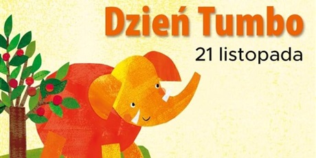 Powiększ grafikę: 21-xi-obchodzimy-dzien-tumbo-656167.jpg