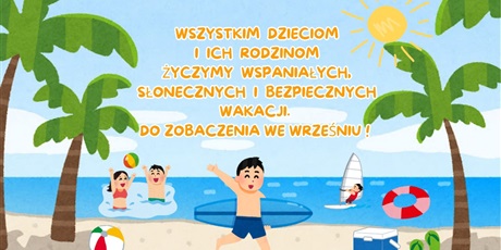 Powiększ grafikę: wesolych-wakacji-631686.jpg